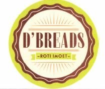 Trademark D'BREADS ROTI IMOET + LOGO