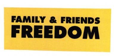 Trademark FAMILY & FRIENDS FREEDOM