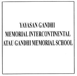 Trademark YAYASAN GANDHI MEMORIAL INTERCONTINENTAL ATAU GANDHI MEMORIAL SCHOOL