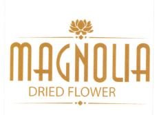 Trademark MAGNOLIA DRIED FLOWER + LOGO