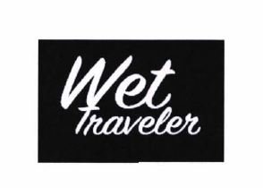 Trademark WET TRAVELER