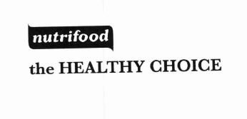 Trademark NUTRIFOOD THE HEALTHY CHOICE