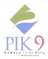 Trademark PIK 9 SEDAYU INDO CITY + LOGO