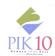 Trademark PIK 10 SEDAYU INDOCITY + LOGO