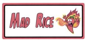 Trademark MAD RICE + LUKISAN