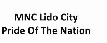 Trademark MNC LIDO CITY PRIDE OF THE NATION