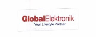 Trademark GLOBAL ELECTRONIK YOUR LIFESTYLE PARTNER