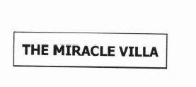 Trademark THE MIRACLE VILLA