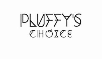 Trademark PLUFFY'S CHOICE + LOGO