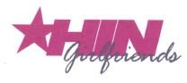 Trademark HIN GIRLSFRIENDS + LOGO