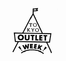 Trademark TOKYO OUTLET WEEK