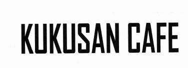 Trademark KUKUSAN CAFE