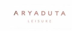 Trademark ARYADUTA LEISURE