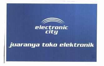 Trademark ELECTRONIC CITY JUARANYA TOKO ELEKTRONIK +LOGO