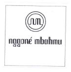 Trademark NGGONE MBAHMU + LOGO