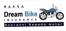 Trademark RAKSA DREAM BIKE INSURANCE + LOGO