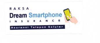 Trademark RAKSA DREAM SMARTPHONE INSURANCE