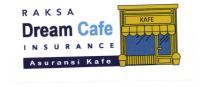 Trademark RAKSA DREAM CAFE INSURANCE + LOGO