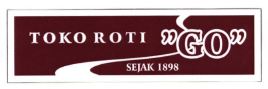 Trademark TOKO ROTI "GO" SEJAK 1898 + LOGO