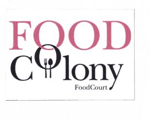 Trademark FOOD COLONY FOODCOURT