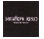 Trademark NGOPI BRO FOLOGY COFFEE