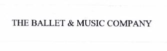 Trademark THE BALLET & MUSIC COMPANY