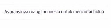 Trademark ASURANSINYA ORANG INDONESIA UNTUK MENCINTAI HIDUP