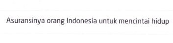 Trademark ASURANSINYA ORANG INDONESIA UNTUK MENCINTAI HIDUP