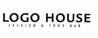 Trademark LOGO HOUSE FASHION & FOOD BAR