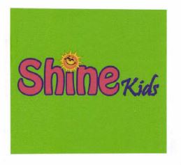 Trademark SHINE KIDS + LOGO