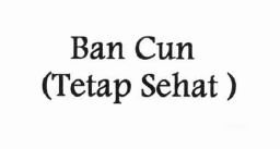 Trademark BAN CUN (TETAP SEHAT )