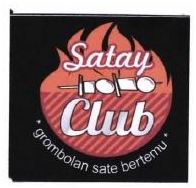 Trademark SATAY CLUB *GROMBOLAN SATE BERTEMU* + LUKISAN