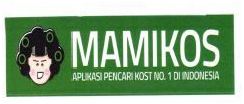 Trademark MAMIKOS APLIKASI PENCARI KOST NO.1 DI INDONESIA + LOGO