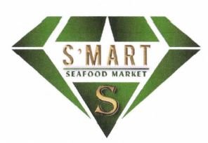 Trademark S'MART SEAFOOD MARKET S + LOGO