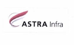 Trademark ASTRA INFRA + LOGO