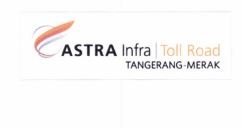 Trademark ASTRA INFRA TOLL ROAD TANGERANG-MERAK + LOGO