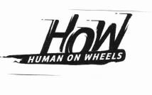 Trademark HOW HUMAN ON WHEELS + LOGO