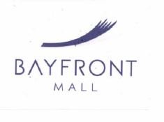 Trademark BAYFRONT MALL + LOGO