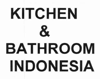 Trademark KITCHEN & BATHROOM INDONEISA