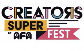 Trademark CREATORS SUPER BY AFA FEST + LOGO