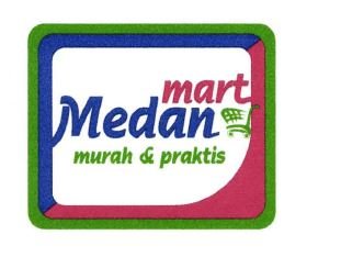 Trademark MEDAN MART MURAH & PRAKTIS + LOGO