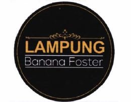 Trademark LAMPUNG BANANA FOSTER + LUKISAN