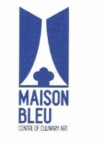 Trademark MAISON BLEU Centre of Culinary Art + logo