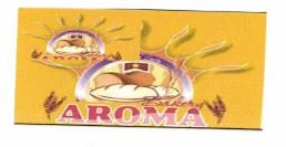 Trademark AROMA BAKERY + LOGO