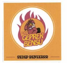 Trademark I AM GEPREK BENSU SEDEP BENEERRR + LUKISAN