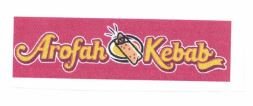 Trademark AROFAH KEBAB + LOGO