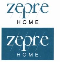 Trademark ZEPRE HOME + LOGO