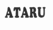 Trademark ATARU + LOGO