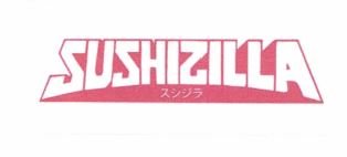 Trademark SUSHIZILLA + LOGO