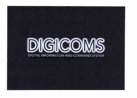 Trademark DIGICOMS DIGITAL INFORMATION AND COMMAND SYSTEM+LUKISAN